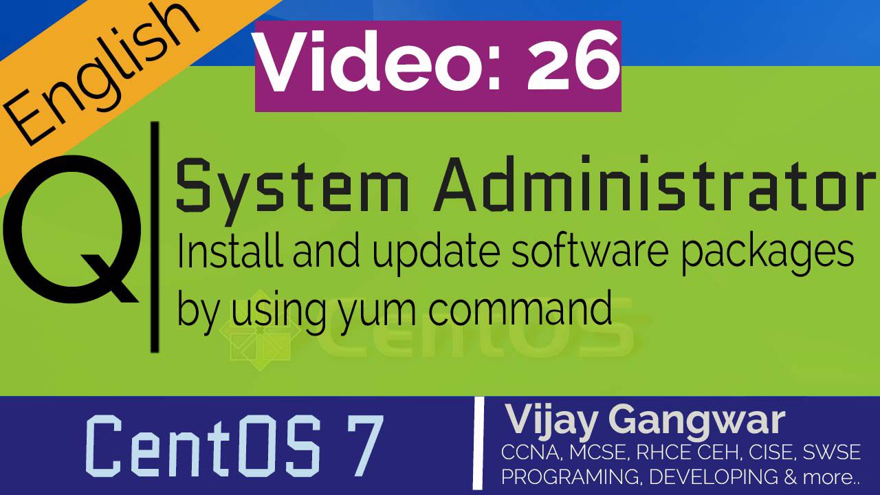 26 Install and update software packages by using yum command