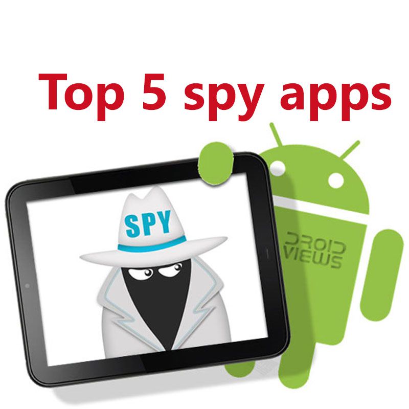 Top 5 hidden spy apps for android and Iphone