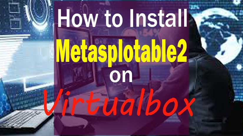 How To Set Up Metasploitable2 Beginner S Guide
